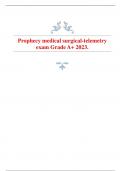 Prophecy medical surgical-telemetry exam Grade A&plus; 2023&period;