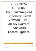 2023-2024  HESI RN  Medical Surgical Specialty Exam Version 1 (V1)  All 55 Correct Answers  Latest Update