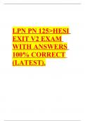 PN HESI EXIT V1 & V2 LATEST 2023 EXAM/ HESI PN V1 & V2 LATEST EXAM 361 REAL EXAM QUESTIONS AND CORRECT ANSWERS | VERIFIED ANSWERS A GRADE 