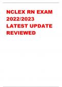 NCLEX RN EXAM 2022/2023 LATEST RETAKE UPDATE REVIEWED