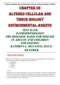 Chapter 02 Altered Cellular and Tissue Biology Environmental Agents  TEST BANK PATHOPHYSIOLOGY THE BIOLOGIC BASIS FOR DISEASE IN ADULTS AND CHILDREN