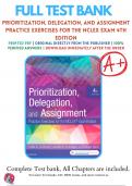 Test Bank for Prioritization, Delegation, and Assignment Practice Exercises for the NCLEX Exam 4th Edition By Linda A. LaCharity; Candice K. Kumagai; Barbara Bartz (2019-2020) 9780323498289 Chapter 1-22 Questions and Answers A+
