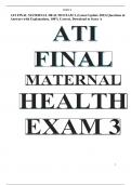 ATI FINAL MATERNAL HEALTH EXAM 3, (Latest Update 2023) Questions and Answers with Explanations, 100% Correct, Download to Score A