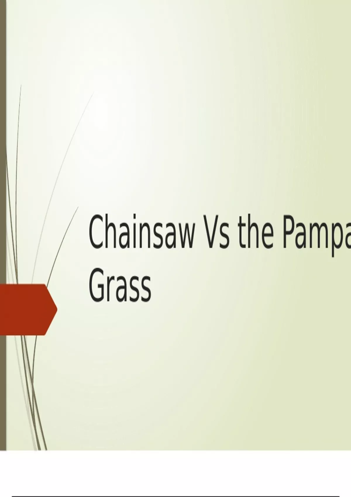 A Chainsaw Vs the pampas grass analysis Poems of the decade Stuvia UK