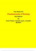 Test Bank - Fundamentals of Nursing  9th Edition by Carol Taylor, Pamela Lynn, Jennifer Bartlett | Chapter 1 – 46, Latest Edition|