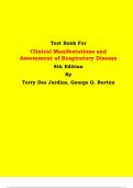 Test Bank - Clinical Manifestations and Assessment of Respiratory Disease  8th Edition By Terry Des Jardins, George G. Burton | Chapter 1 – 45, Latest Edition|