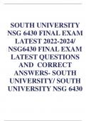 SOUTH UNIVERSITY  NSG 6430 FINAL EXAM  LATEST 2022-2024/  NSG6430 FINAL EXAM  LATEST QUESTIONS  AND CORRECT  ANSWERS- SOUTH  UNIVERSITY/ SOUTH  UNIVERSITY NSG 6430