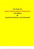 Test Bank - Lehne's Pharmacology for Nursing Care  11th Edition By Jacqueline Burchum, Laura Rosenthal | Chapter 1 –112, Latest Edition|
