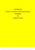 Test Bank - Porth’s Essentials of Pathophysiology  4th Edition By Tommie L.Norris | Chapter 1 – 46, Latest Edition|