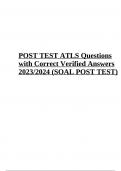 POST TEST ATLS Questions with Correct Answers Latest Update 2023&sol;2024 &lpar;SOAL POST TEST&rpar;