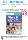 Test Bank For Ebersole & Hess' Toward Healthy Aging 10th Edition By Theris A&period; Touhy&semi; Kathleen F Jett &vert; 2020-2021 &vert; 9780323554220 &vert; Chapter 1-36  &vert; Complete Questions And Answers A&plus;