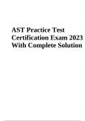AST Practice Test Certification Exam Questions With Answers | Latest Update 2023/2024 (GRADED)