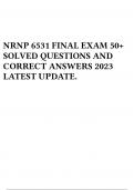 NRNP 6531 FINAL EXAM 50+ SOLVED QUESTIONS AND CORRECT ANSWERS 2023 LATEST UPDATE.  2 Exam (elaborations) NRNP 6531 Fred O Macintyre V5 PC ANSWER KEY 2023.  3 Exam (elaborations) NRNP 6531 MIDTERM AND FINAL EXAM COMPILATION 2020-2023  4 Exam (elaborations)