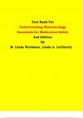 Test Bank - Understanding Pharmacology Essentials for Medication Safety 2nd Edition By M. Linda Workman, Linda A. LaCharity | Chapter 1 – 32, Latest Edition|