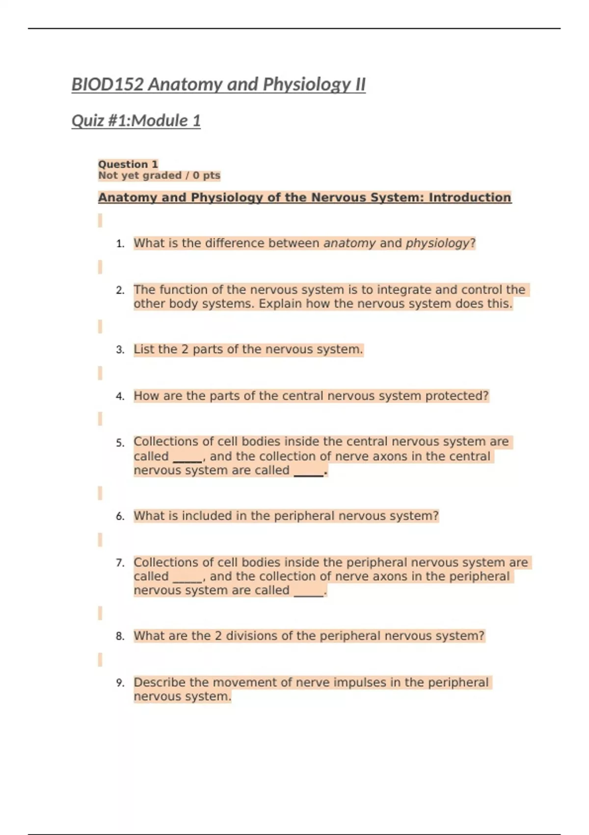 BIOD 152 Anatomy and Physiology I - Module 1 Quiz. - Nursing assessment ...