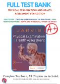 Test Bank for Physical Examination and Health Assessment 8th Edition By Carolyn Jarvis (2020-2021) 9780323510806 Chapter 1-32 Questions and Answers A+