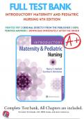Test Bank for Introductory Maternity and Pediatric Nursing 4th Edition By Nancy T. Hatfield; Cynthia Kincheloe (2021-2022) 9781496346643 Chapter 1-42 Questions and Answers A+