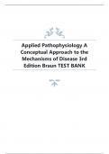 Applied Pathophysiology A Conceptual Approach to the Mechanisms of Disease 3rd Edition Braun TEST BANK