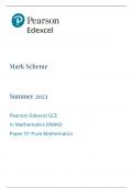 PEARSON EDEXCEL GCE IN MATHEMATICS (9MAO) PAPER 01 PURE MATHEMATICS- SUMMER 2023 (MARK SCHEME)