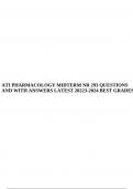 ATI PHARMACOLOGY MIDTERM NR 293 QUESTIONS AND WITH ANSWERS LATEST 20223-2024 BEST GRADES.