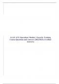 AAAE ACE Operations Module 3 Security Training Course Questions and Answers &lpar;2022&sol;2023&rpar; &lpar;Verified Answers&rpar;