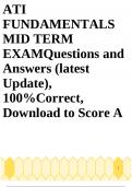 ATI FUNDAMENTALS MID TERM EXAMQuestions and Answers (latest Update), 100%Correct, Download to Score A