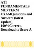 ATI FUNDAMENTALS MID TERM EXAMQuestions and Answers &lpar;latest Update&rpar;&comma; 100&percnt;Correct&comma; Download to Score A