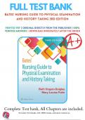 Test Bank For Bates' Nursing Guide to Physical Examination and History Taking 3rd Edition By Beth Hogan-Quigley; Mary Louis Palm | 2022-2023 | 9781975161095 | Chapter 1-24 | Complete Questions And Answers A+