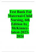   Test Bank For Maternal-Child Nursing&comma; 6th Edition by&lowbar; McKinney- latest-2023- 2024