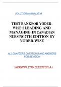 TEST BANK FOR YODER- WISE‘S LEADING AND MANAGING IN CANADIAN NURSING7TH EDITION BY YODER-WISE