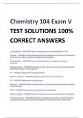 Chemistry 104 Exam V TEST SOLUTIONS 100%  CORRECT ANSWERS