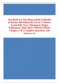 Test Bank For The Human Body in Health & Disease 8th Edition By Kevin T&period; Patton&semi; Frank Bell&semi; Terry Thompson&semi; Peggie Williamson &vert; 2024-2025 &vert; 9780323734165 &vert; Chapter 1-25 &vert; Complete Questions And Answers A&plus;