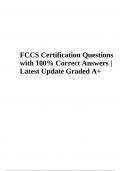 FCCS Certification Questions With Correct Answers | Latest Update 2023/2024 | 100% Verified
