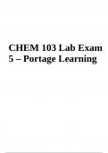 CHEM 103 Lab Exam 5 Questions With Answers | Latest Update 2023/2024 (Portage Learning)