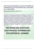 TEST BANK FOR QUICK AND EASY MEDICAL TERMINOLOGY 9TH EDITION BY LEONARD ALL CHAPTERS Real exam latest update 2023 / 2024 PASS A ++ TEST BANK FOR QUICK AND EASY MEDICAL TERMINOLOGY 9TH EDITION BY LEONARD ALL CHAPTERSTEST BANK FOR QUICK AND EASY MEDICAL TER