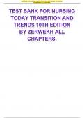 TEST BANK FOR NURSING TODAY TRANSITION AND TRENDS 10TH EDITION BY ZERWEKH ALL CHAPTERS.