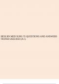 HESI RN NEW MED SURG 55 QUESTIONS AND ANSWERS TESTED 2022/2023 (A+).
