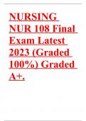 NURSING NUR 108 Final Exam Latest 2023 (Graded 100%) Graded A+.