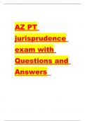 AZ PT jurisprudence exam with Questions and Answers | 100% correct answers