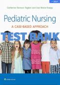 PEDIATRIC NURSING &colon; A CASE-BASED APPROACH 1ST EDITION TAGHER KNAPP TEST BANK