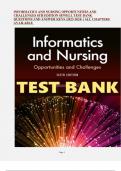 INFORMATICS AND NURSING OPPORTUNITIES AND CHALLENGES 6TH EDITION SEWELL TEST BANK QUESTIONS AND ANSWER KEYS (2023-2024) | ALL CHAPTERS AVAILABLE 