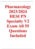 Pharmacology 2023/2024  HESI PN Specialty V2 Exam All 55 Questions Included