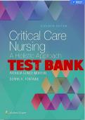 CRITICAL CARE NURSING- A HOLISTIC APPROACH 11TH EDITION MORTON FONTAINE TEST BANK