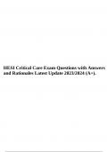 HESI Critical Care Exam Questions with Answers and Rationales Latest Update 2023/2024 (A+).