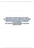 TEST BANK TOWARDS HEALTHY AGING  10TH EDITION BY TOUHY J EBERSOLE AND HESS  COMPLETE TEST BANK WITH ACTUAL EXAM  QUESTIONS WITH CORRECT ANSWERS  UPDATED 2023  TOP GRADE GUARANTEE&period;BEST FOR EXAM  PREPARATION