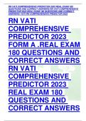 RN VATI COMPREHENSIVE PREDICTOR 2023 REAL EXAM 180 QUESTIONS AND CORRECT ANSWERS RN VATI COMPREHENSIVE PREDICTOR 2023 REAL EXAM 180 QUESTIONS AND CORRECT ANSWERS/ VATI RN COMPREHENSIVE PREDICTOR 2023 RN VATI COMPREHENSIVE PREDICTOR 2023 FORM A .REAL EXAM 