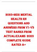 2023-HESI Mental  Health RN  Questions and  Answers from V1-V3  Test Banks from  Actual Exams 2023  Complete Guide  Rated A+