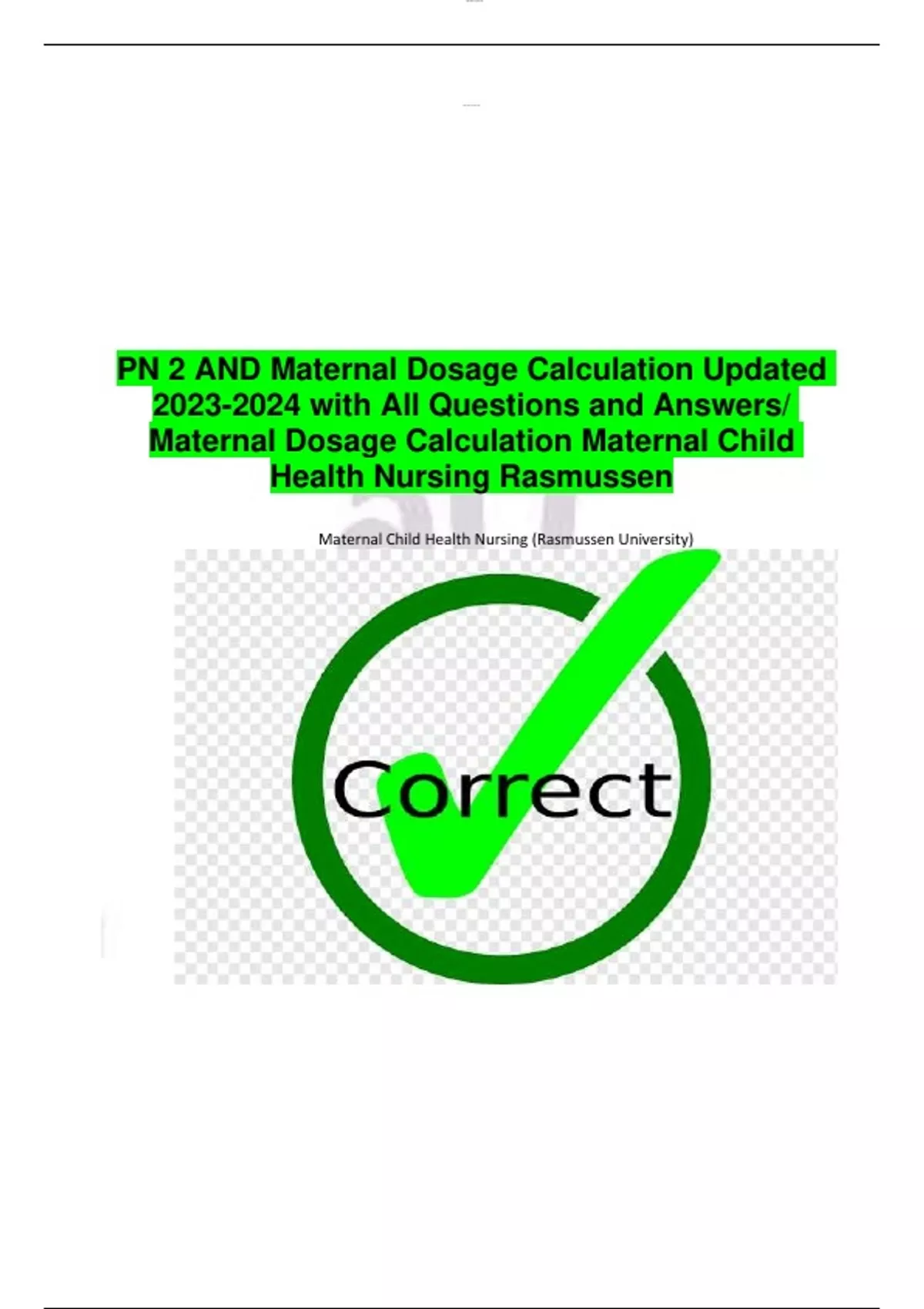 PN 2 AND Maternal Dosage Calculation Updated with All Questions and ...