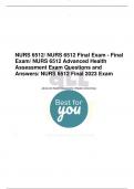 NURS 6512&sol; NURS 6512 Final Exam - Final Exam&sol; NURS 6512 Advanced Health  Assessment Exam Questions and  Answers&sol; NURS 6512 Final 2023 Exam Advanced Health Assessment &lpar;Walden University&rpar;
