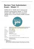 NURS 6512&sol; NURS 6512 Advanced  Health Assessment Week 11 Final  Exam with 100&percnt; Correct Answers  &lpar;NURS 6512 Final Exam&rpar; NURS Actual  Exam